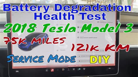 Tesla Battery Health Test Service Mode Tesla Model 3 Tesla Model Y