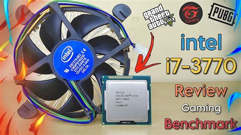 Intel Core i7 3770 Detailed Unboxing & Review | Best Budget Gaming ...