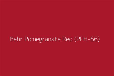 Behr Pomegranate Red Pph Color Hex Code