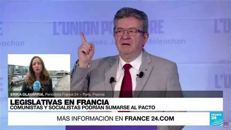 Informe Desde Par S La Francia Insumisa Logr Acuerdo Hist Rico Con