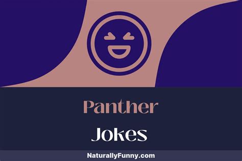 624 Panther Jokes to Unleash Your Inner Beastly Humor - Naturally Funny