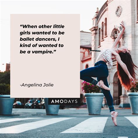 49 Ballet Quotes To Keep Up Your Poise And Persistence