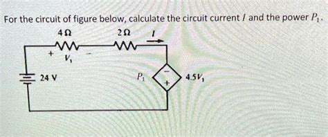 Solved For The Circuit Of Figure Below Calculate The Circuit Current