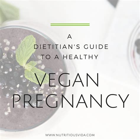 A Dietitians Guide To A Healthy Vegan Pregnancy Vegan Kids Nutrition