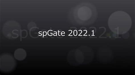 spGate 2022.1 Introduction of new features - YouTube