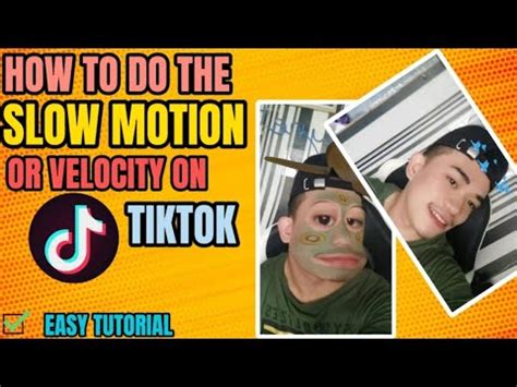 How To Do The Velocity Or Slow Motion On Tiktok Easy Tutorial