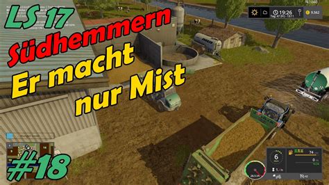 Ls S Dhemmern Er Macht Nur Mist Youtube