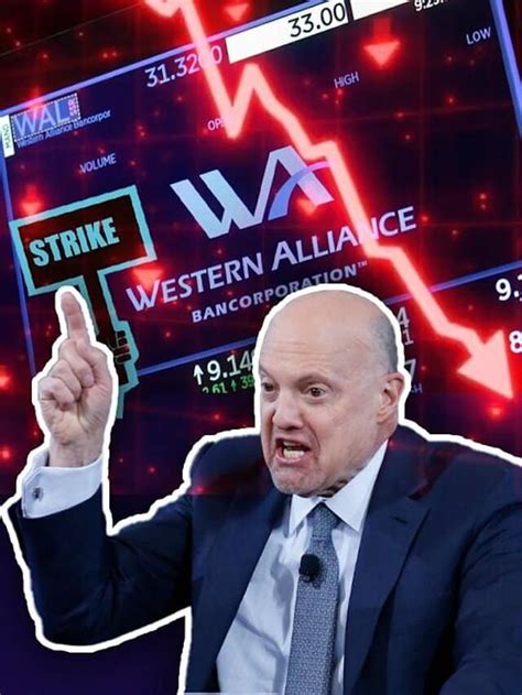 Jim Cramer Curse Strikes Again Western Alliance Shares Down