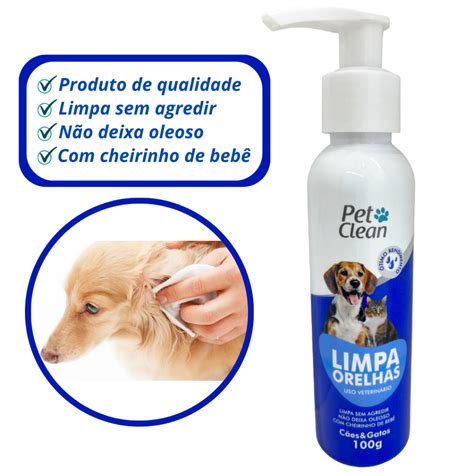 Limpador De Orelha Pet - Limpador de Orelha Pet Clean 100g para cachorro e gato | Shopee Brasil