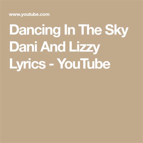 Dancing In The Sky Dani And Lizzy Lyrics Youtube Angel Tarot Dancing