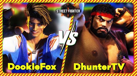 SF6 Dookie Fox LUKE Vs Dhunter TV RYU Battle Hub Match SF6