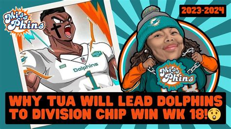 Miss Phins Ep 318 Tua Tagovailoa Will Lead Dolphins To Division