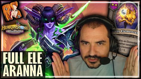 FULL ELEMENTAL ARANNA Hearthstone Battlegrounds YouTube