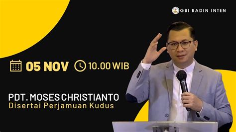 Ibadah Live Streaming 05 November 2023 Pdt Moses Christianto