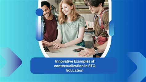Contextualisation in RTO Education: Innovative Examples