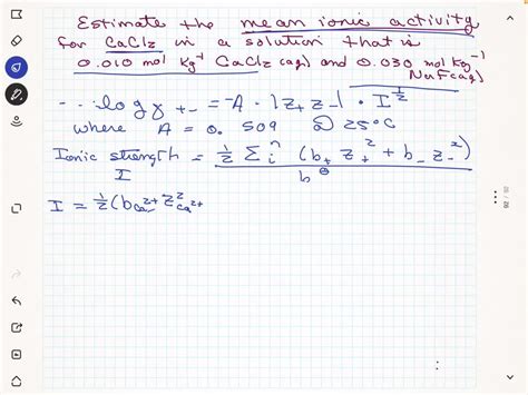 Solved Estimate The Mean Ionic Activity Coefficient Of Cacl In A