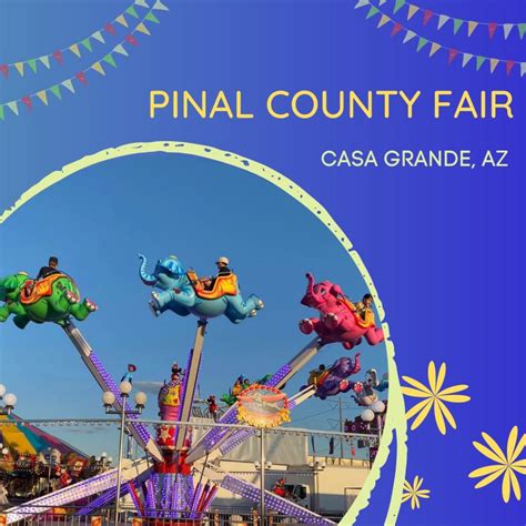 Pinal County Fair 2024 - Casa Grande, AZ | Eventlas