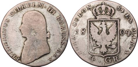 Preussen Königreich 4 Groschen 1804 A Friedrich Wilhelm III 1797