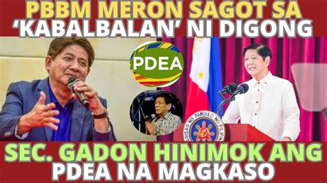 Pbbm Meron Sagot Sa Kabalbalan Ni Digong Secretary Larry Gadon