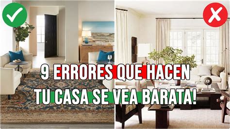 9 ERRORES QUE HACEN TU CASA SE VEA BARATA SOLUCIONES FACILES YouTube