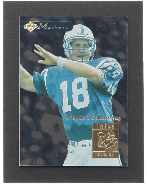 Peyton Manning 1998 Collector S Edge First Place Markers 13 RC