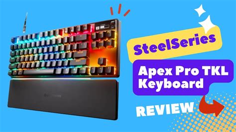 Steelseries Apex Pro Tkl Unleash Hypermagnetic Precision Youtube