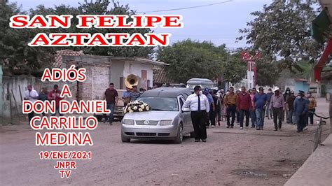 CEPELIO DE DON DANIEL CARRILLO MEDINA DE SAN FELIPE AZTATAN NAYARIT