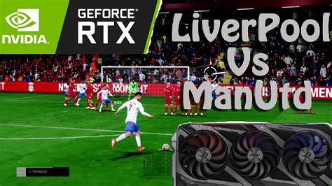 Fifa 22 Liverpool Vs Manchester United Pc Next Gen Gameplay Premier