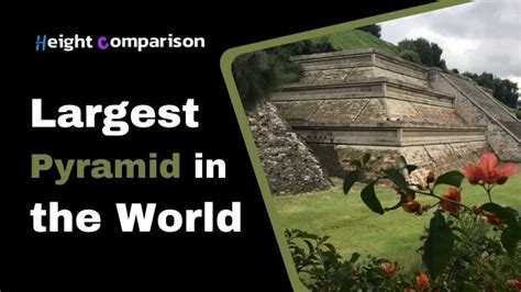 What S The Largest Pyramid In The World GUIDED