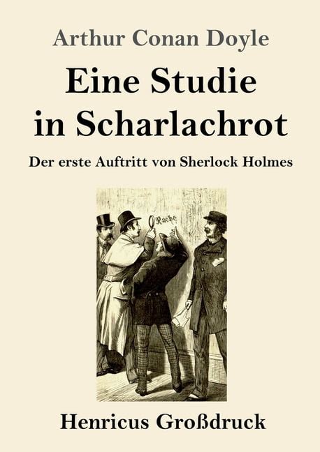 Eine Studie in Scharlachrot Großdruck Der erste Auftritt von