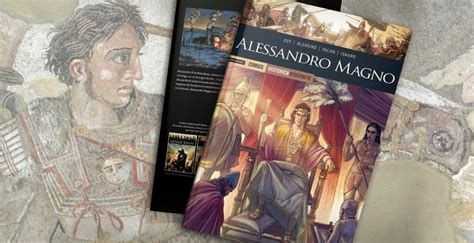 Alessandro Magno Di Historica Mondadori Recensione Justnerd It