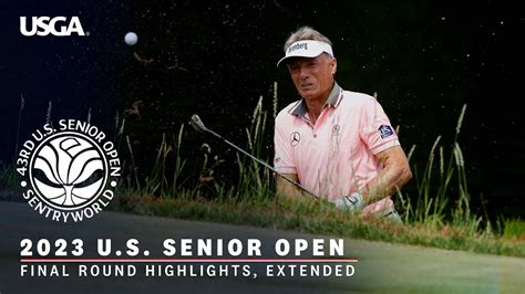 U S Senior Open Highlights Final Round Extended Action From