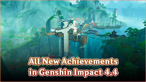 All New Achievements in Genshin Impact 4.4 | Genshin Impact