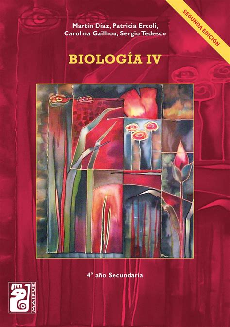 Biolog A Iv Edici N Editorial Maipue