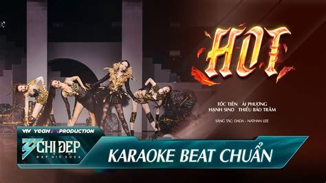 KARAOKE HOT Tóc Tiên Ái Phương Hạnh Sino Thiều Bảo Trâm Công Diễn 1 CHỊ ĐẸP ĐẠP GIÓ