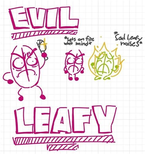 Evil leafy bfdi