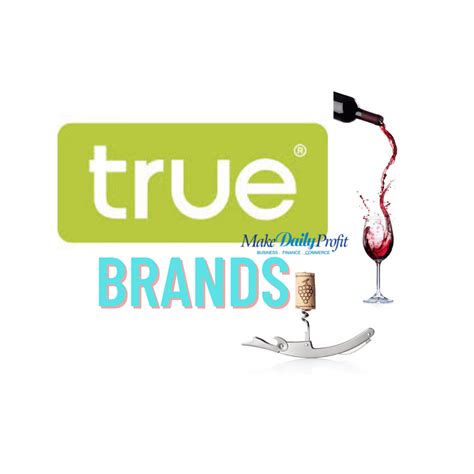 true brands company profile      makedailyprofit