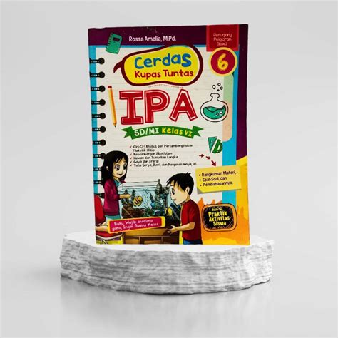 Jual Cerdas Kupas Tuntas Ipa Sd Mi Kelas Vi Shopee Indonesia