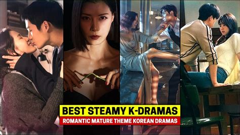 10 Hottest Steamy Romance Korean Dramas To Binge Watch Right Now Youtube