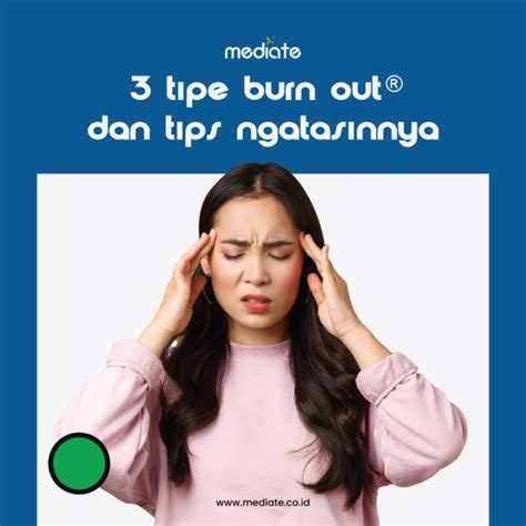 Ciri Ciri Gejala Burnout Dan Ini Tips Cara Mengatasinya Mediate Indonesia