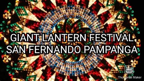 Giant Lanterns Festival In San Fernando Pampanga Youtube