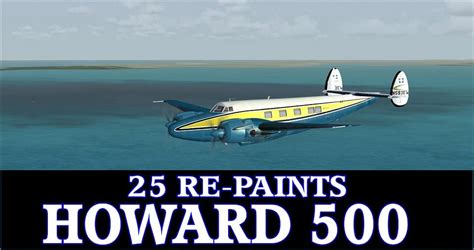 Howard 500 Package with 25 Liveries (fixed) (2) - Flight Simulator ...