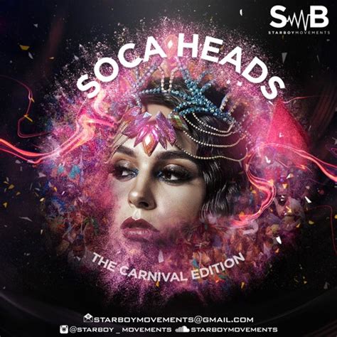 Stream Soca Heads The Carnival Edition By Dj Starboy Movements Listen