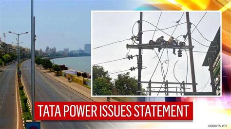 Mumbai Power Cut Tata Power Issues Statement Explaining Reason Behind