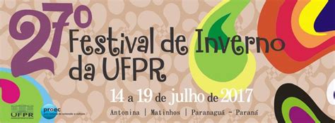 Confira A Programa O Do Segundo Dia Do Festival De Inverno Da Ufpr