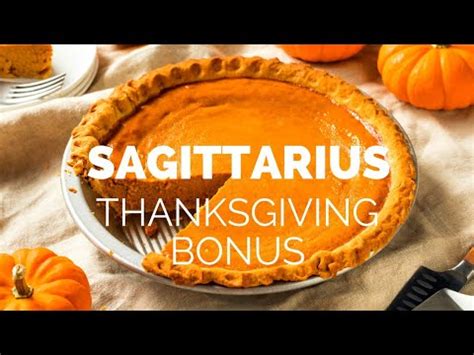 Sagittarius Thanksgiving Bonus Blessing On Top Of Blessings