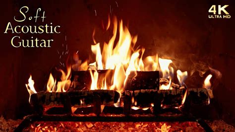 Soft Acoustic Guitar Music Fireplace Cozy Instrumental Fireplace