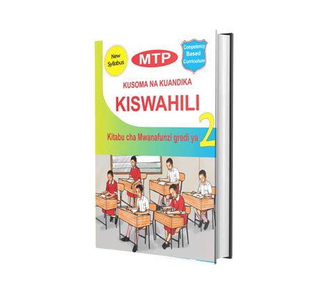 Mtp Kiswahili Kusoma Na Kuandika Grade Mountain Top Educational