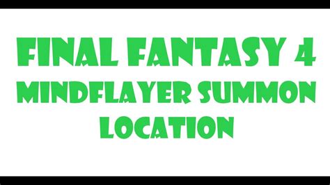 PPSSPP Final Fantasy 4 Mindflayer Summon Location YouTube