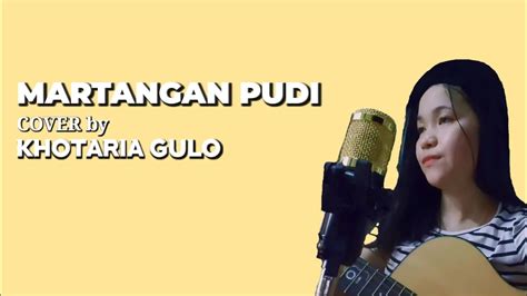 Martangan Pudi Nagabe Trio CIPT SERLI NAPITU COVER KHOTARIA GULO